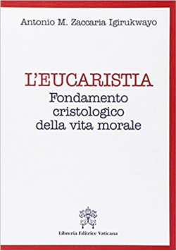 L Eucarestia Fondamento cristologico della vita morale