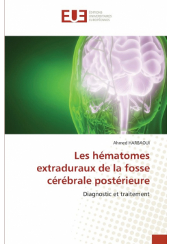 Les hématomes extraduraux de la fosse cérébrale postérieure