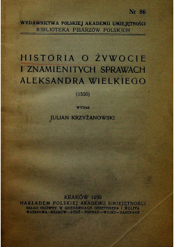 Historia o żywocie i znamienitych sprawach Aleksandra Wielkiego  1939 r.