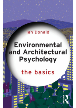 Environmental and Architectural Psychology