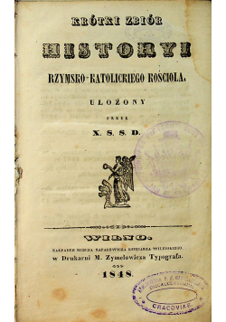 Krótki zbiór historyi rzysmko katolickiego kościoła 1848 r.