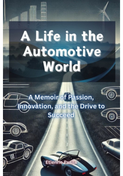 A Life in the Automotive World