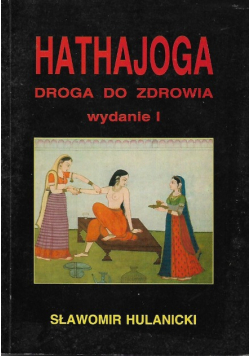 Hathajoga droga do zdrowia