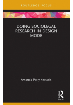 Doing Sociolegal Research in Design Mode