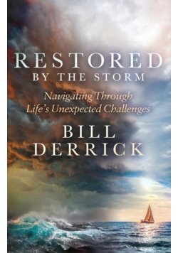 Restored by the Storm