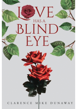Love Has a Blind Eye