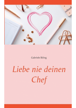 Liebe nie deinen Chef