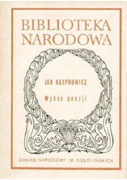 Jan Kasprowicz wybór poezji
