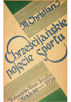 Chrześcijańskie pojęcie sportu 1936 r.