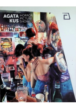 Agata Kus. Horror Picture Show