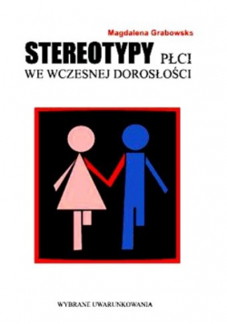 Stereotypy płci we wczesnej dorosłości