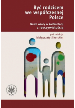 Sikorska Małgorzata - Być rodzicem