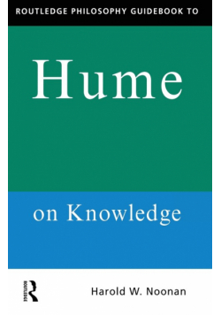 Routledge Philosophy GuideBook to Hume on Knowledge