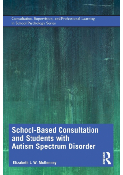 School-Based Consultation and Students with Autism Spectrum Disorder