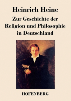 Zur Geschichte der Religion und Philosophie in Deutschland