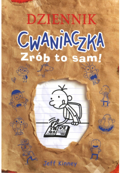 Dziennik cwaniaczka Zrób to sam