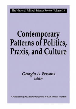 Contemporary Patterns of Politics, Praxis, and Culture