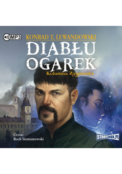 Diabłu ogarek T.2 Kolumna Zygmunta audiobook
