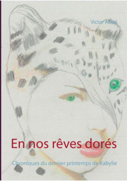 En nos rêves dorés