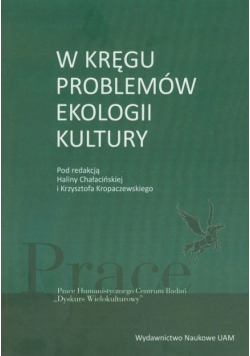 W kręgu problemów ekologii kultury