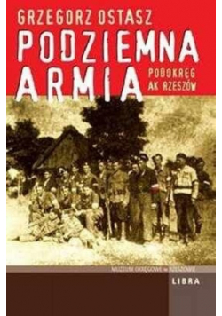 Podziemna Armia Podokręg AK Rzeszów