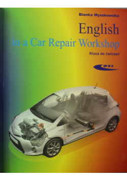 English in a Car Repair Workshop Podręcznik i klucz do ćwiczeń plus 2 CD