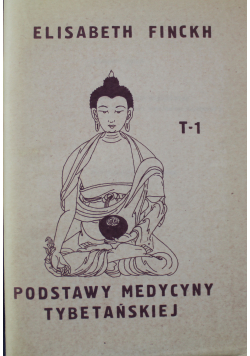 Podstawy medycyny Tybetańskiej