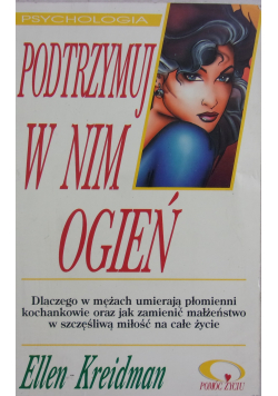 Podtrzymuj w nim ogień