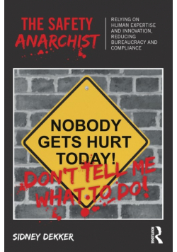 The Safety Anarchist