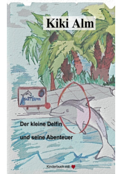 Der kleine Delfin und seine Abenteuer