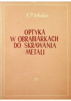 Optyka w obrabiarkach do skrawania metali