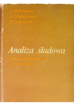 Analiza śladowa Metody rozdzielania i zagęszczania