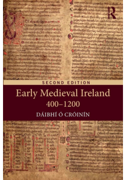 Early Medieval Ireland 400-1200