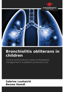 Bronchiolitis obliterans in children