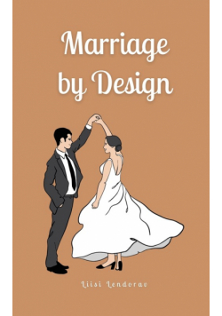 Marriage by Design