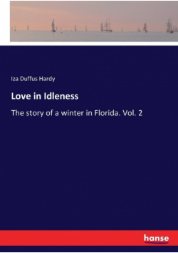 Love in Idleness