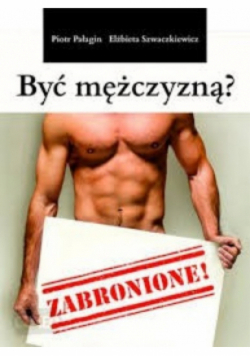Być mężczyzną Zabronione