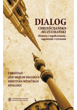 Dialog chrześcijańsko - muzułmański