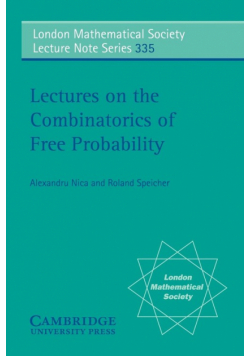 Lectures on the Combinatorics of Free Probability