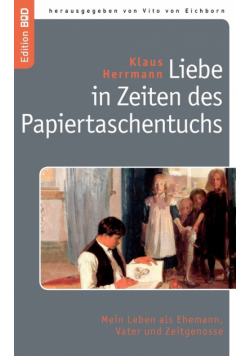 Liebe in Zeiten des Papiertaschentuchs