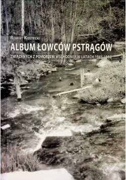 Album łowców pstrągów