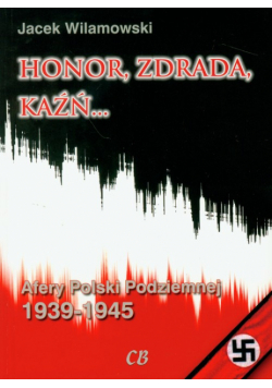 Honor, zdrada, kaźń...