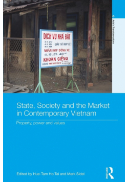 State, Society and the Market in Contemporary Vietnam