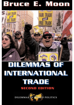 Dilemmas Of International Trade
