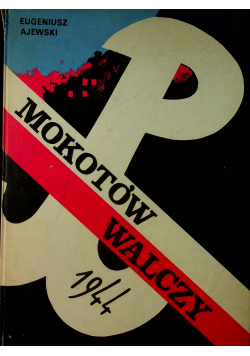 Mokotów walczący 1944
