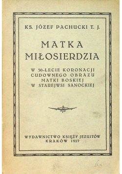 Matka miłosierdzia 1927r