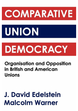 Comparative Union Democracy