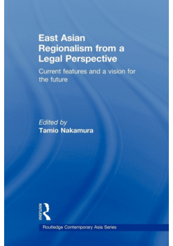 East Asian Regionalism from a Legal Perspective
