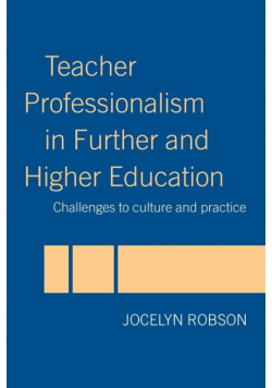 Teacher Professionalism in Further and Higher Education