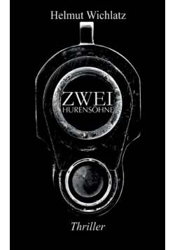 Zwei Hurensöhne